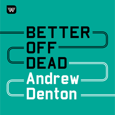 Better Off Dead