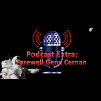 Extra: Farewell Gene Cernan