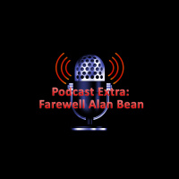 Extra: Farewell Alan Bean
