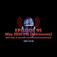 #95 - May 2020 Part 1