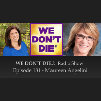 181 Maureen Angelini - on Suicide  Wisdom Channeled from the Afterlife
