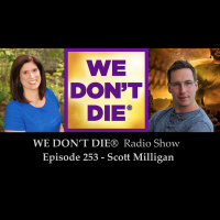 253 Scott Milligan - Physical Mediumships Integrity, Testing and Future