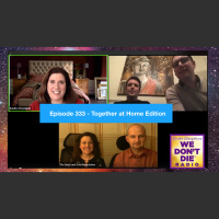 333 #togetherathome Chat with Scott, Darren, Phil  Kerry on Life, Afterlife, Grief, Fear, State of the World
