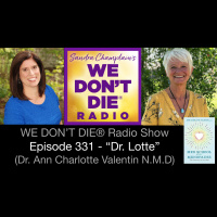 331 Dr. Lotte Valentin - Physician, Author, Educator  Evidential Medium