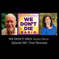 269 Tom Newman - Minister  Spiritual Explorer Shares Love of Physical Mediumship and More