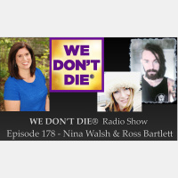 178 Musician Nina Walsh  Medium Ross Bartlett - Connecting to the Afterlife with Sound