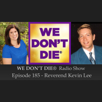 185 - Reverend Kevin Lee - Precipitation Mediumship and Physical Phenomena