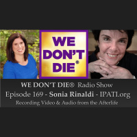 169 Sonia Rinaldi - Recording Video  Audio from the Afterlife