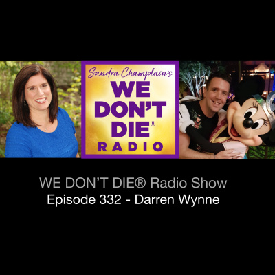 We Dont Die® Radio Show With Host Sandra Champlain