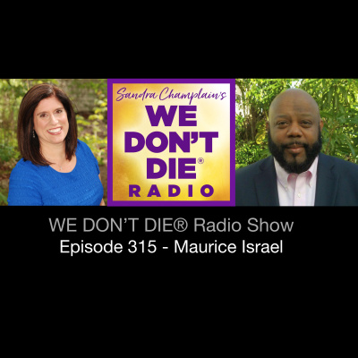 We Dont Die® Radio Show With Host Sandra Champlain