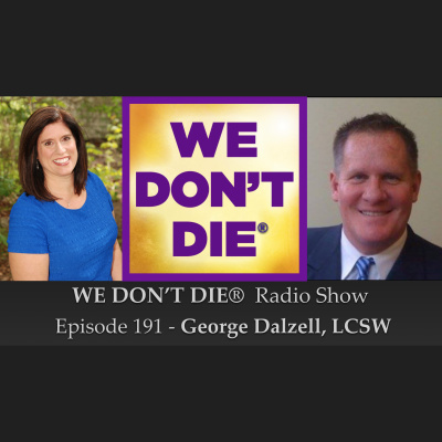 We Dont Die® Radio Show With Host Sandra Champlain