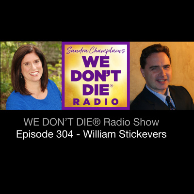 We Dont Die® Radio Show With Host Sandra Champlain
