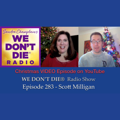 We Dont Die® Radio Show With Host Sandra Champlain