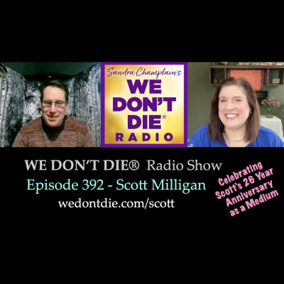 We Dont Die® Radio Show With Host Sandra Champlain