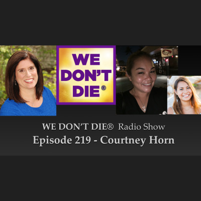 We Dont Die® Radio Show With Host Sandra Champlain