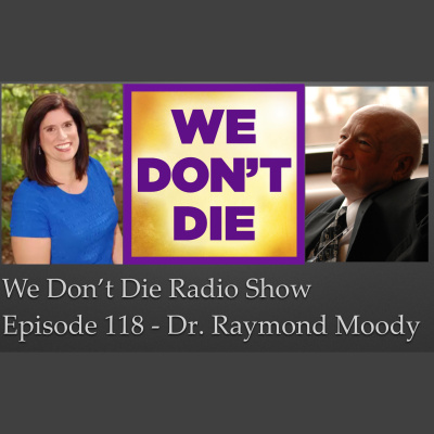 We Dont Die® Radio Show With Host Sandra Champlain