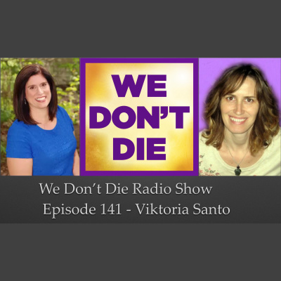 We Dont Die® Radio Show With Host Sandra Champlain