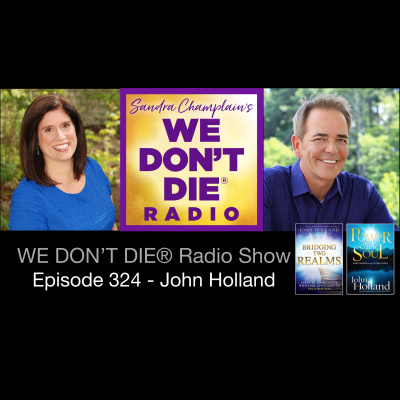 We Dont Die® Radio Show With Host Sandra Champlain
