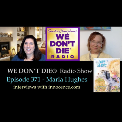 We Dont Die® Radio Show With Host Sandra Champlain