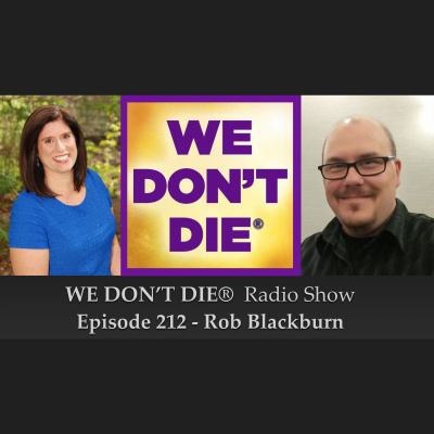 We Dont Die® Radio Show With Host Sandra Champlain
