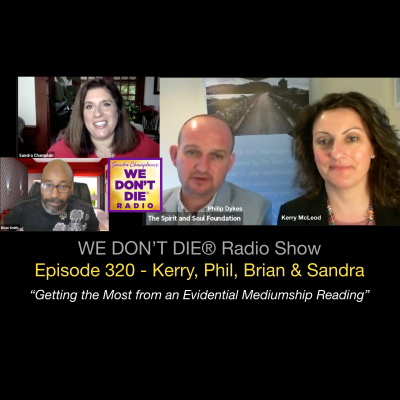 We Dont Die® Radio Show With Host Sandra Champlain