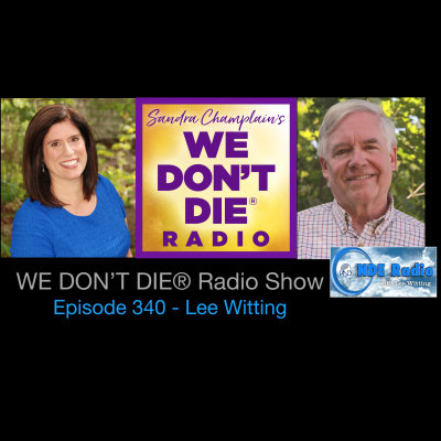 We Dont Die® Radio Show With Host Sandra Champlain