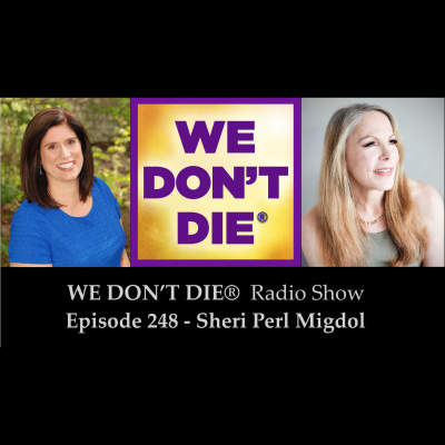 We Dont Die® Radio Show With Host Sandra Champlain