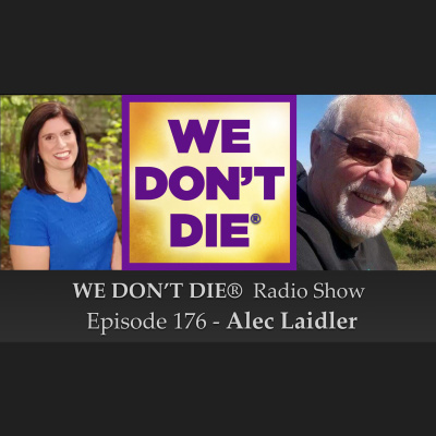 We Dont Die® Radio Show With Host Sandra Champlain