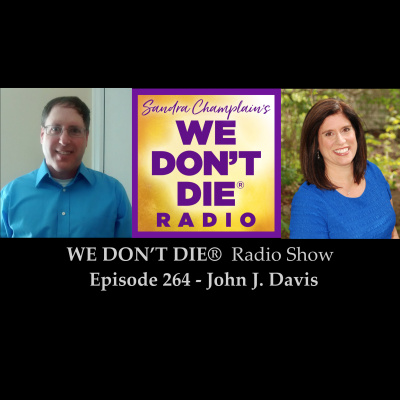 We Dont Die® Radio Show With Host Sandra Champlain