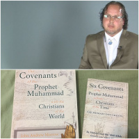 The Covenants of the Prophet Muhammad with the Christians of the World: A Conversation with John Andrew Morrow (ENCORE)
