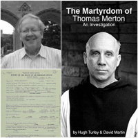 The Martyrdom of Thomas Merton: Hugh Turley Investigates His Death 50 Years Later
