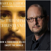 The Triumph of Christianity: A Conversation with Bart Ehrman