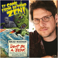 It Came from Beyond Zen: A Conversation with Brad Warner