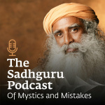 Sadhgurus Podcast