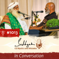#1013 - Mike Tyson Asks Sadhguru Some Hard-hitting Questions
