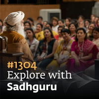 #1304 - Feminine for a Gentler Economy - Womens Day Special – Her Royal Highness Princess Noor Asim of Jordan  Harjinder Kaur Talwa in Conversation with Sadhguru