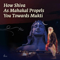 How Shiva As Mahakal Propels You Towards Mukti| Ep 4 #ShivaLivingDeath
