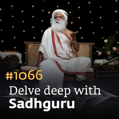 Sadhgurus Podcast