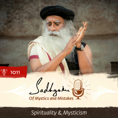 Sadhgurus Podcast