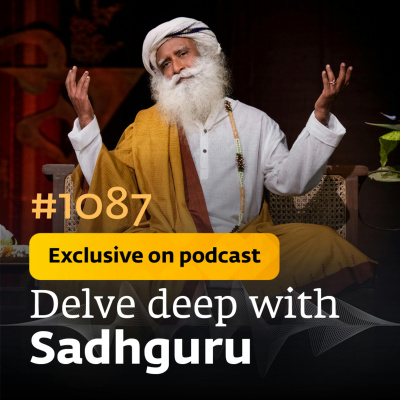 Sadhgurus Podcast