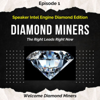 Diamond Miners Podcast Episode 1