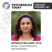PT341 – Monnica Williams, Ph.D. – Racism, Trauma, Research, and Psychedelics