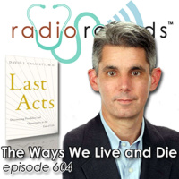 The Ways We Live and Die