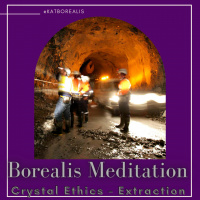 Borealis Meditation S04E15 - Crystal Ethics - Extraction