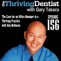 The Case for an Office Manager in a Thriving Practice with Kim McQueen