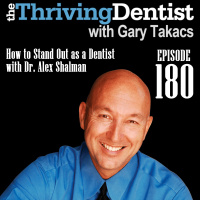How to Stand Out as a Dentist with Dr. Alex Shalman