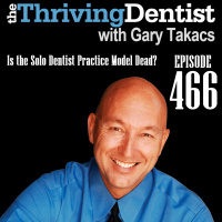 Is the Solo Dentist Practice Model Dead?