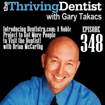 Thriving Dentist Show With Gary Takacs