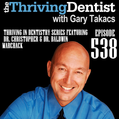 Thriving Dentist Show With Gary Takacs