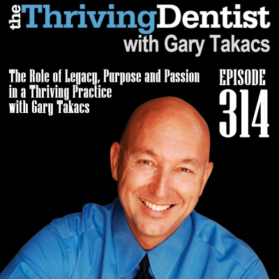 Thriving Dentist Show With Gary Takacs